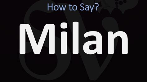 milan pronunciation|how do you say qian.